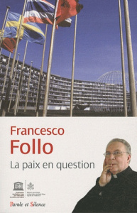 PAIX EN QUESTION (LA) - MGR FOLLO