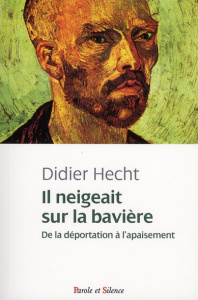 IL NEIGEAIT SUR LA BAVIERE - HECHT DIDIER