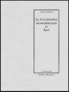 LA PHILOSOPHIE DES MATHEMATIQUES DE KANT - COUTURAT LOUIS