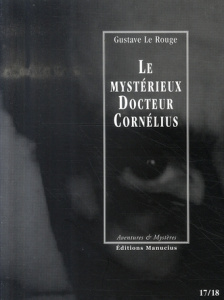LE MYSTERIEUX DOCTEUR CORNELIUS - EPISODES 17 ET 18 - LE ROUGE GUSTAVE