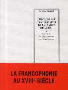DISCOURS SUR L'UNIVERSALITE DE LA LANGUE FRANCAISE - RIVAROL