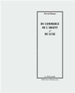 DU COMMERCE, DU LUXE, DE L'ARGENT - HUME DAVID
