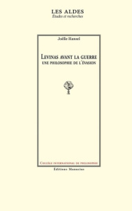 Levinas avant la guerre : Une philosophie de l'évasion - Hansel Joëlle