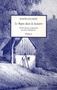 Le Repos dans la lumière - Joubert Joseph ; Mambrino Jean