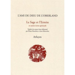Le Sage et l'Ermite et autres écrits spirituels - L'AMI DE DIEU DE L'O