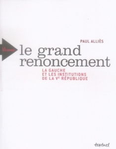 Le grand renoncement - Alliès Paul