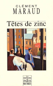 TETES DE ZINC - MARAUD CLEMENT