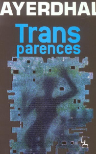 Transparences - AYERDHAL