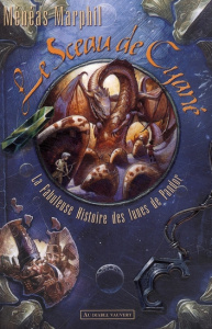 La fabuleuse histoire des lunes de Pandor Tome 2 : Le Sceau de Cyané - Marphil Ménéas