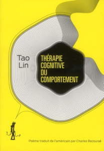 Thérapie cognitive du comportement - Lin Tao ; Recoursé Charles