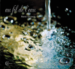 AU FIL DE L'EAU - GHISELLI RENE