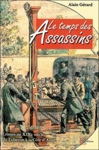 LE TEMPS DES ASSASSINS - GERARD ALAIN