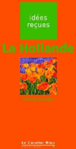 La Hollande - Beaufils Thomas