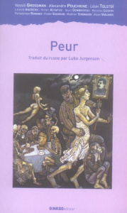 Peur - Grossman Vassili ; Pouchkine Alexandre ; Tolstoï L