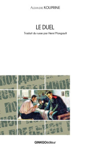 Le duel - Kouprine Alexandre ; Mongault Henri
