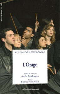 L'Orage - Ostrovski Alexandre ; Picon-Vallin Béatrice ; Mark