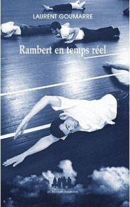 Rambert en temps réel - Goumarre Laurent