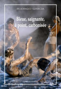Bleue, saignante, à point, carbonisée. Avec 1 DVD - Garcia Rodrigo