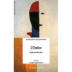 L'Ombre - Schwartz Evgueni