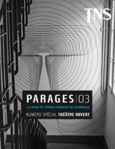 Parages N° 3 : Théâtre ouvert - Nordey Stanislas