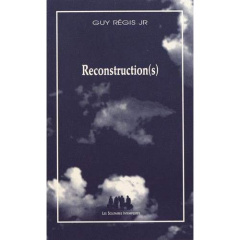 Reconstruction(s). Bouffonnerie interactive - Régis Guy