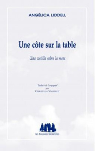 Une côte sur la table - Liddell Angélica ; Vasserot Christilla