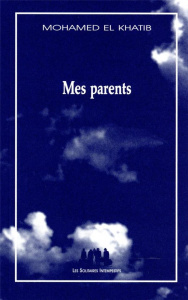 Mes parents - El Khatib Mohamed