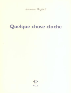 Quelque chose cloche - Doppelt Suzanne