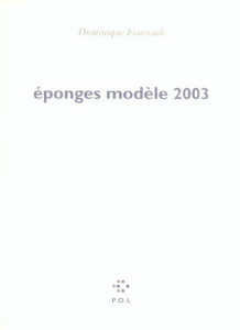 Eponges modèle 2003 - Fourcade Dominique