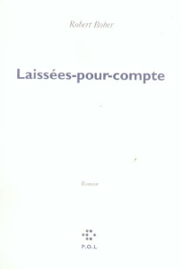 Laissées-pour-compte - Bober Robert