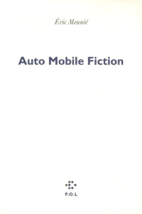Auto Mobile fiction - Meunié Eric