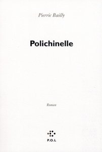 Polichinelle - Bailly Pierric