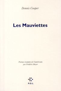 Les Mauviettes. Poèmes - Cooper Dennis ; Boyer Frédéric