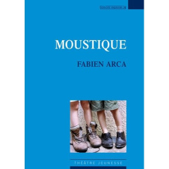 Moustique - Arca Fabien