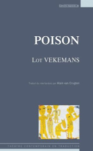 Poison - Vekemans Lot ; Van Crugten Alain