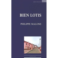 Bien lotis - Malone Philippe
