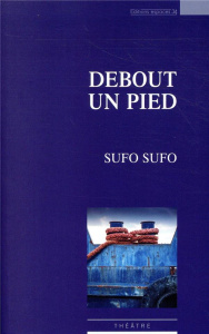 Debout un pied - SUFO SUFO