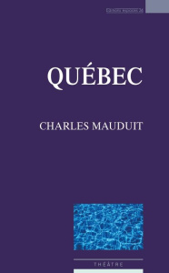 Québec - Mauduit Charles