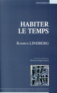 Habiter le temps - Lindberg Rasmus ; Ségol-Samoy Marianne