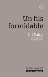 Un fils formidable - Matsui Shû ; Slocombe Miyako