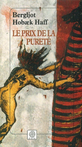 Le prix de la pureté - Hobaek Haff Bergljot ; Hervieu Hélène