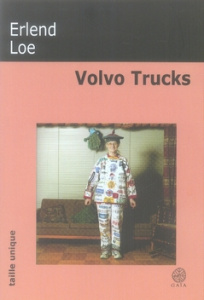 Volvo Trucks - Loe Erlend ; Coursaud Jean-Baptiste