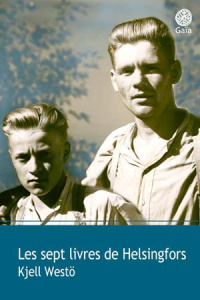 Les sept livres de Helsingfors - Westö Kjell ; Bouquet Philippe