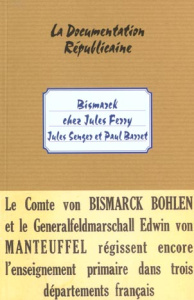 BISMARCK CHEZ JULES FERRY - SENGER J. & BARRET P