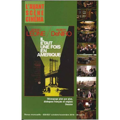 L'Avant-Scène Cinéma N° 656-657, octobre-novembre 2018 : Il était une fois en Amérique - Alion Yves