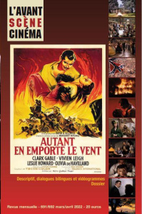 L'Avant-Scène Cinéma N° 691-692, mars/avril 2022 : Autant en emporte le vent - Alion Yves