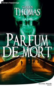 Parfum de mort - Thomas Gordon ; Kochanowski-Morel Elisabeth