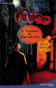 Le testament de Silas Lydecker - Halter Paul