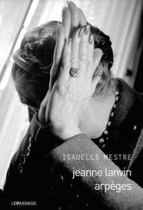 Jeanne Lanvin, arpèges - Mestre Isabelle