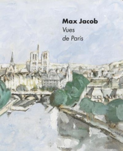 Max Jacob. Vu(es) de Paris - Korchane Mehdi ; Sustrac Patricia